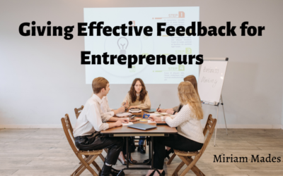 Giving Effective Feedback for Entrepreneurs